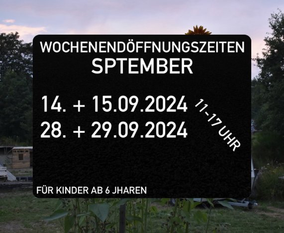 Wochenend-Öffnungszeiten September 2024