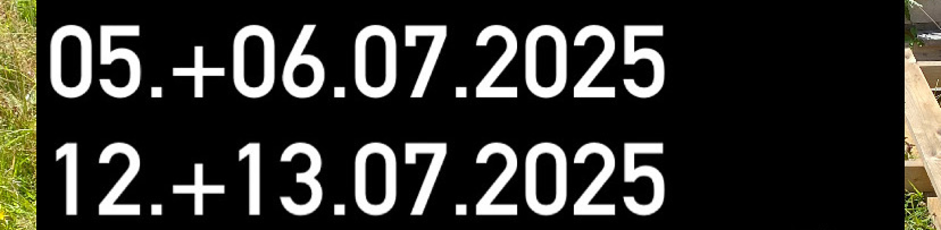 Wochenendöffnungszeiten im Juli 2025