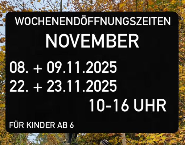 Wochenendöffnungszeiten im November 2025